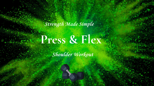 cover for Press & Flex  Shoulder Workout