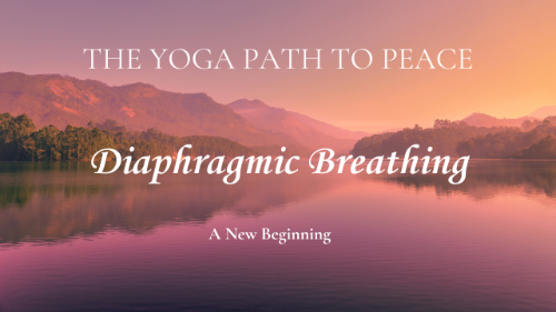 cover for The Yoga Path To Peace - Diaphragmic Breathing