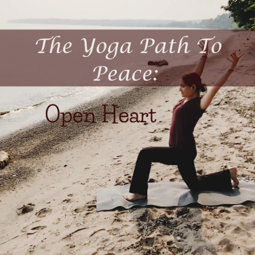cover for The Yoga Path To Peace: Open Heart