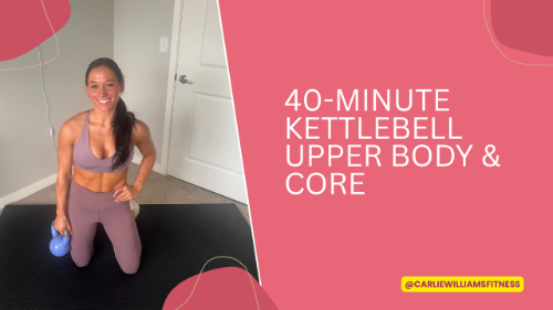 cover for 40-Minute Kettlebell Upper Body & Core